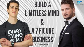 Build a Limitless Mind & a 7 Figure Business