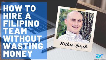 Nathan Hirsch - How to Hire a Filipino Team